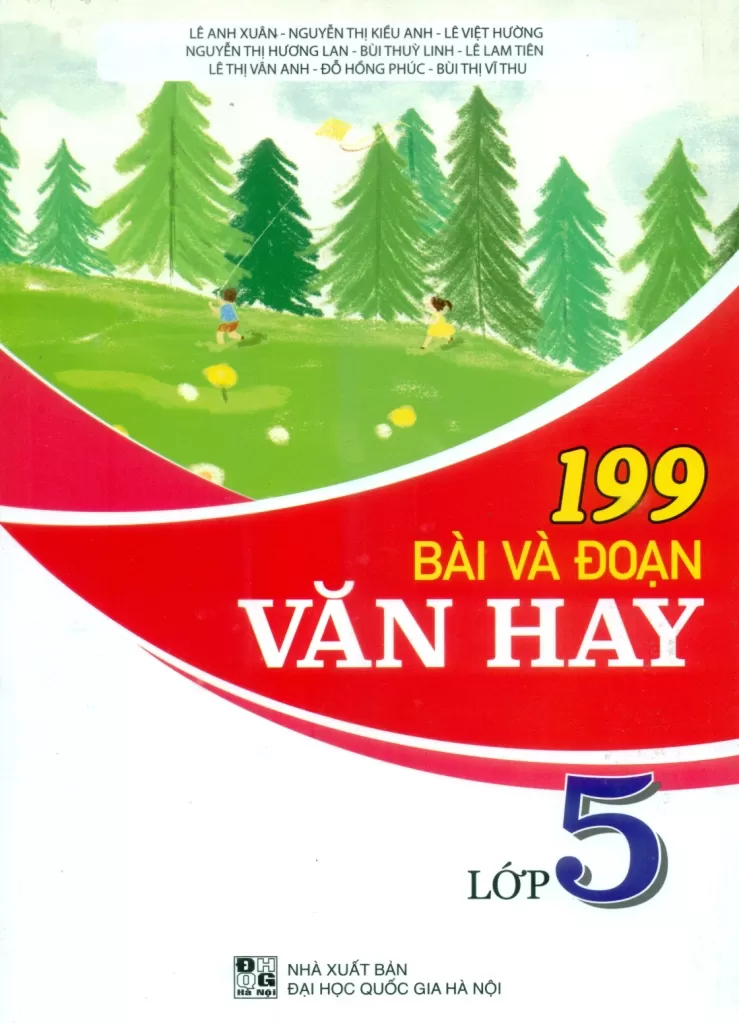 199 BÀI VÀ ĐOẠN VĂN HAY LỚP 5 (Theo chương trình GDPT mới)